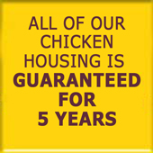 Wells Poultry Housing 5 year guarantee