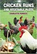 Chicken Runs and Vegetable plots 