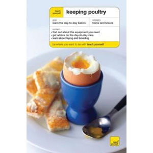 Teach Yourself Keeping Poultry